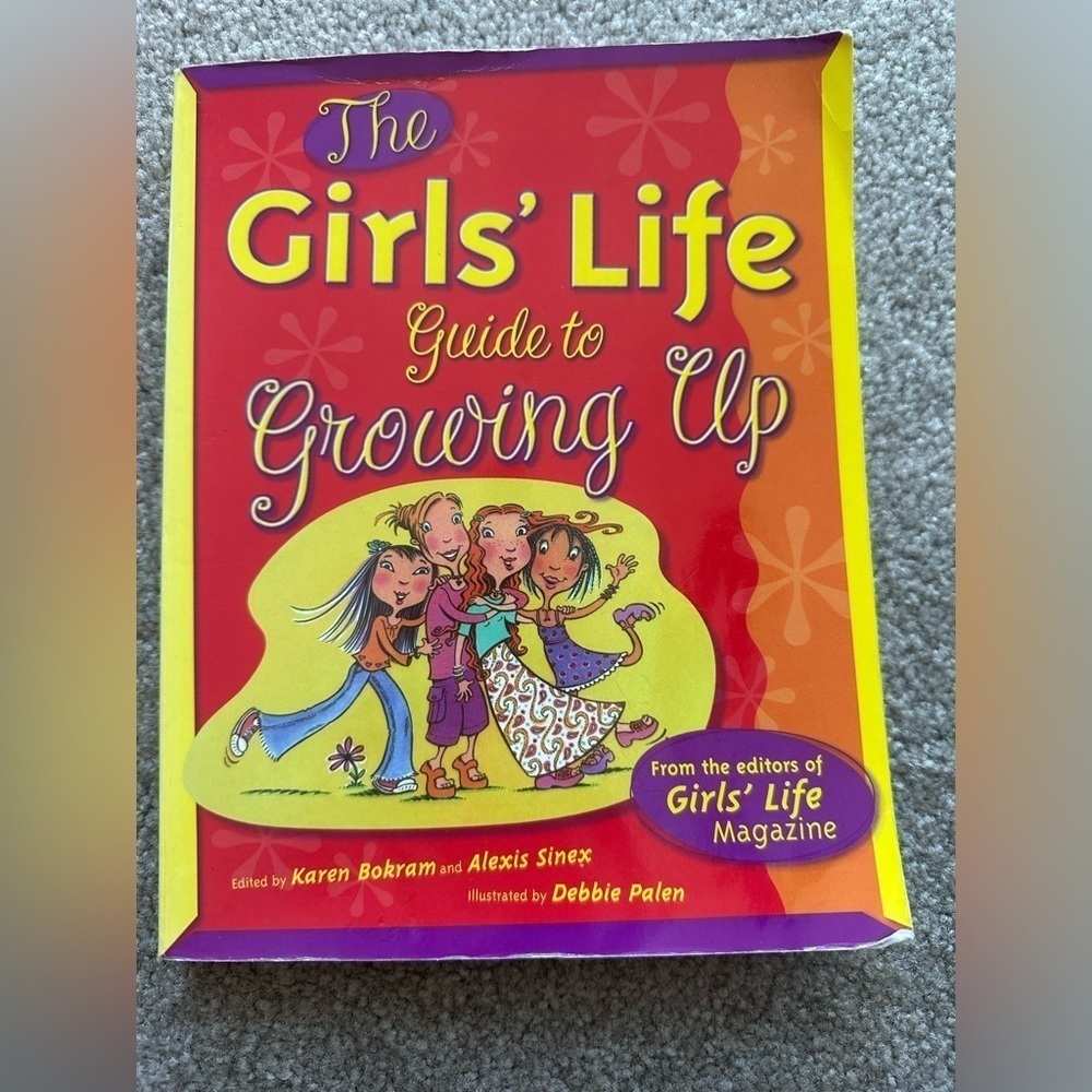 The Girls’ Life Guide to Growing Up